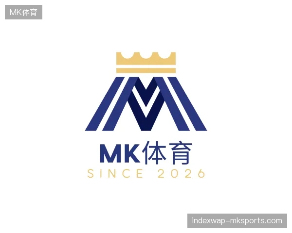 纵览MK体育官网